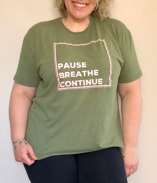 Pause Breathe Continue Green Short Sleeve T-Shirt